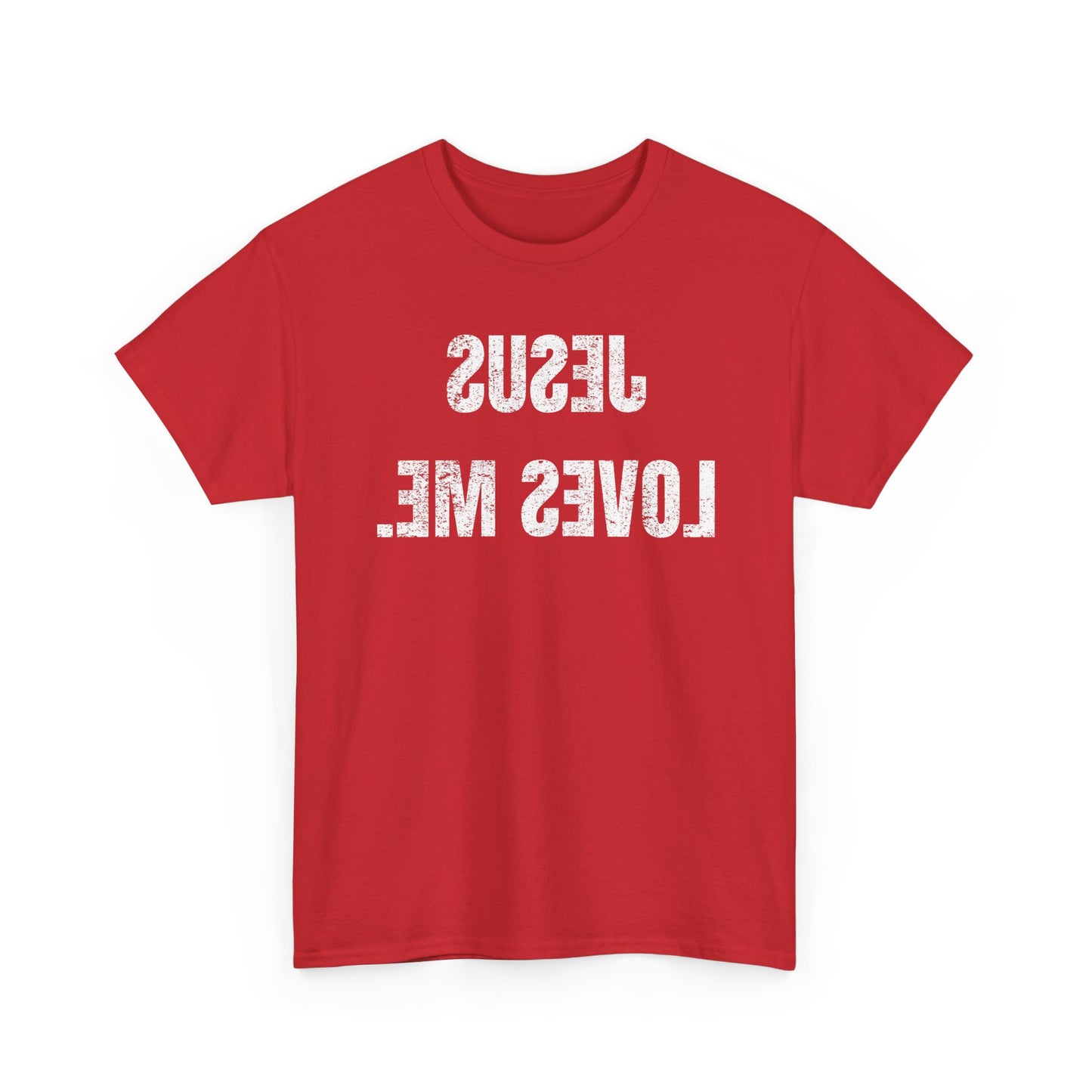JESUS LOVES ME! (Reverse Type) T-Shirt