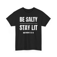 Load image into Gallery viewer, Be Salty Stay Lit T-Shirt
