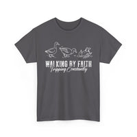 Load image into Gallery viewer, Walking By Faith. Tripping Constantly. Ducks. T-Shirt
