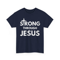 Load image into Gallery viewer, Strong Through Jesus T-Shirt
