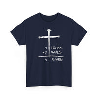Load image into Gallery viewer, 1 Cross + 3 Nails Forgiven T-Shirt
