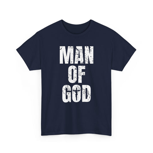 Man Of God T-Shirt