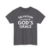 Load image into Gallery viewer, Salvation Is A Gift Of God&#39;s Grace T-Shirt
