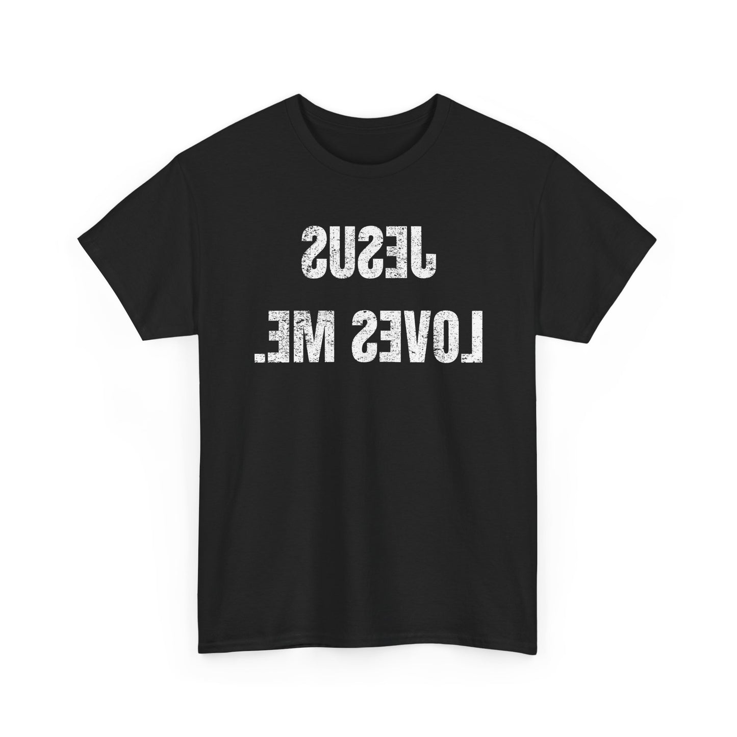 JESUS LOVES ME! (Reverse Type) T-Shirt