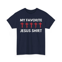 Load image into Gallery viewer, My Favorite Jesus T-Shirt
